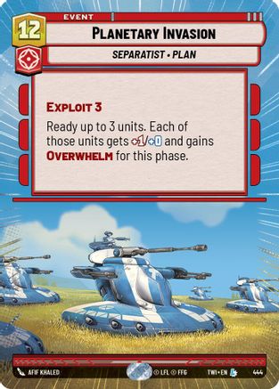 Planetary Invasion (Hyperspace) (444) [Twilight of the Republic] Foil
