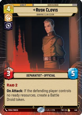 Rush Clovis - Banking Clan Scion (Hyperspace) (448) [Twilight of the Republic] Foil