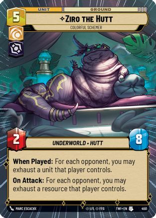 Ziro the Hutt - Colorful Schemer (Hyperspace) (450) [Twilight of the Republic] Foil