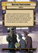 Wartime Profiteering (Hyperspace) (453) [Twilight of the Republic] Foil