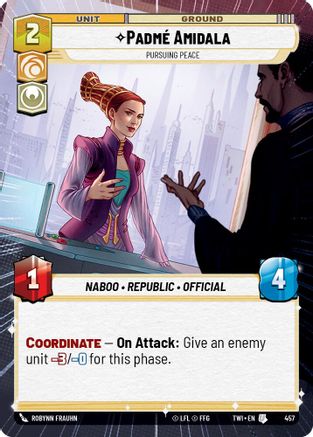 Padmé Amidala - Pursuing Peace (Hyperspace) (457) [Twilight of the Republic] Foil