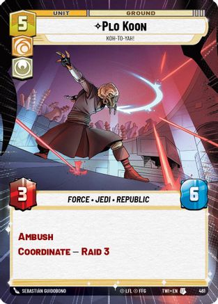 Plo Koon - Koh-to-yah! (Hyperspace) (461) [Twilight of the Republic] Foil