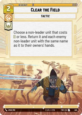 Clear the Field (Hyperspace) (464) [Twilight of the Republic] Foil