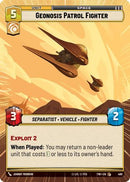 Geonosis Patrol Fighter (Hyperspace) (480) [Twilight of the Republic] Foil
