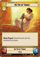 On Top of Things (Hyperspace) (484) [Twilight of the Republic] Foil