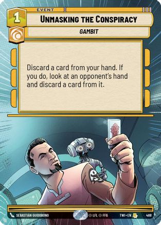 Unmasking the Conspiracy (Hyperspace) (488) [Twilight of the Republic] Foil