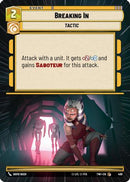 Breaking In (Hyperspace) (489) [Twilight of the Republic] Foil