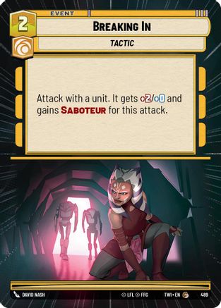 Breaking In (Hyperspace) (489) [Twilight of the Republic] Foil