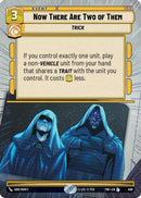 Now There Are Two of Them (Hyperspace) (490) [Twilight of the Republic] Foil