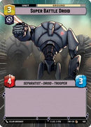 Super Battle Droid (Hyperspace) (493) [Twilight of the Republic] Foil