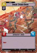 Dwarf Spider Droid (Hyperspace) (494) [Twilight of the Republic] Foil