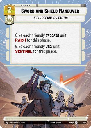 Sword and Shield Maneuver (Hyperspace) (510) [Twilight of the Republic] Foil
