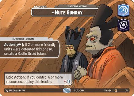 Nute Gunray - Vindictive Viceroy (Showcase) (259) [Twilight of the Republic] Foil
