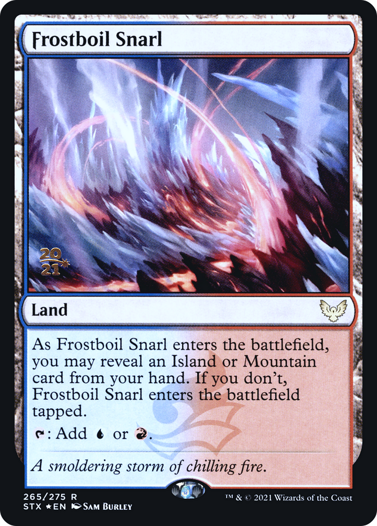Frostboil Snarl (PRE-265S) [Strixhaven: School of Mages Promos] Foil