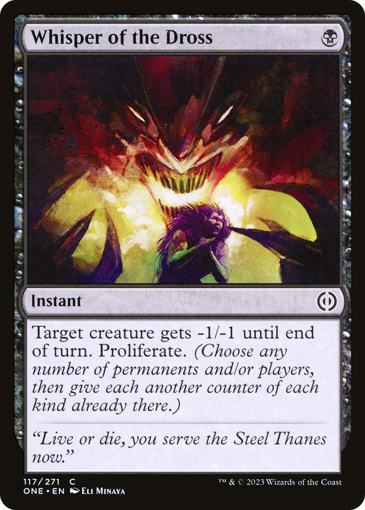 Whisper of the Dross (ONE-117) [Phyrexia: All Will Be One] Foil