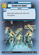 Disruptive Burst (14/20) [Twilight of the Republic Weekly Play Promos]