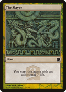 The Slayer (HERO-003) [Theros Hero's Path]