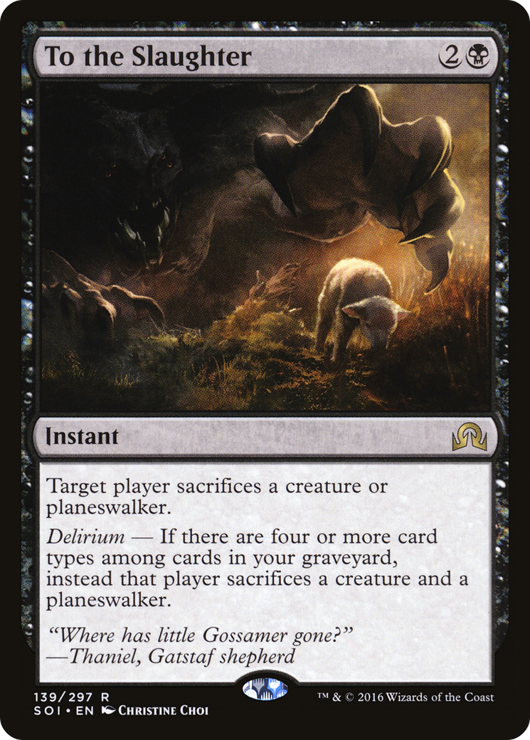 To the Slaughter (SOI-139) [Shadows over Innistrad]