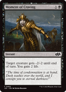 Moment of Craving (J25-462) [Foundations Jumpstart]