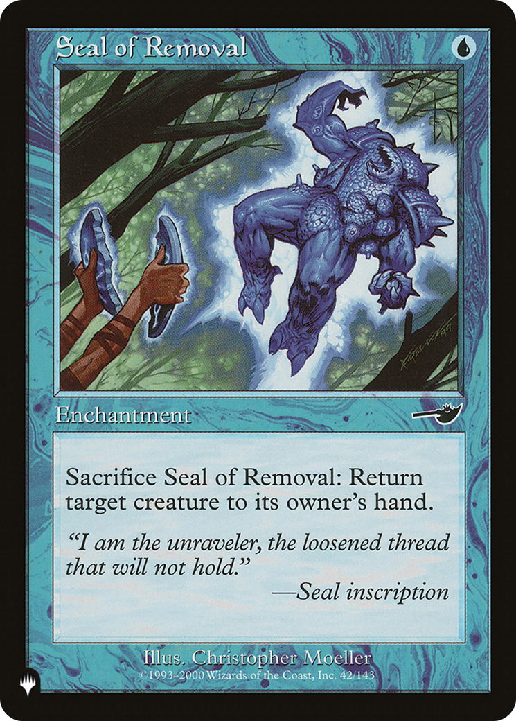 Seal of Removal (LIST-NEM-42) [The List]