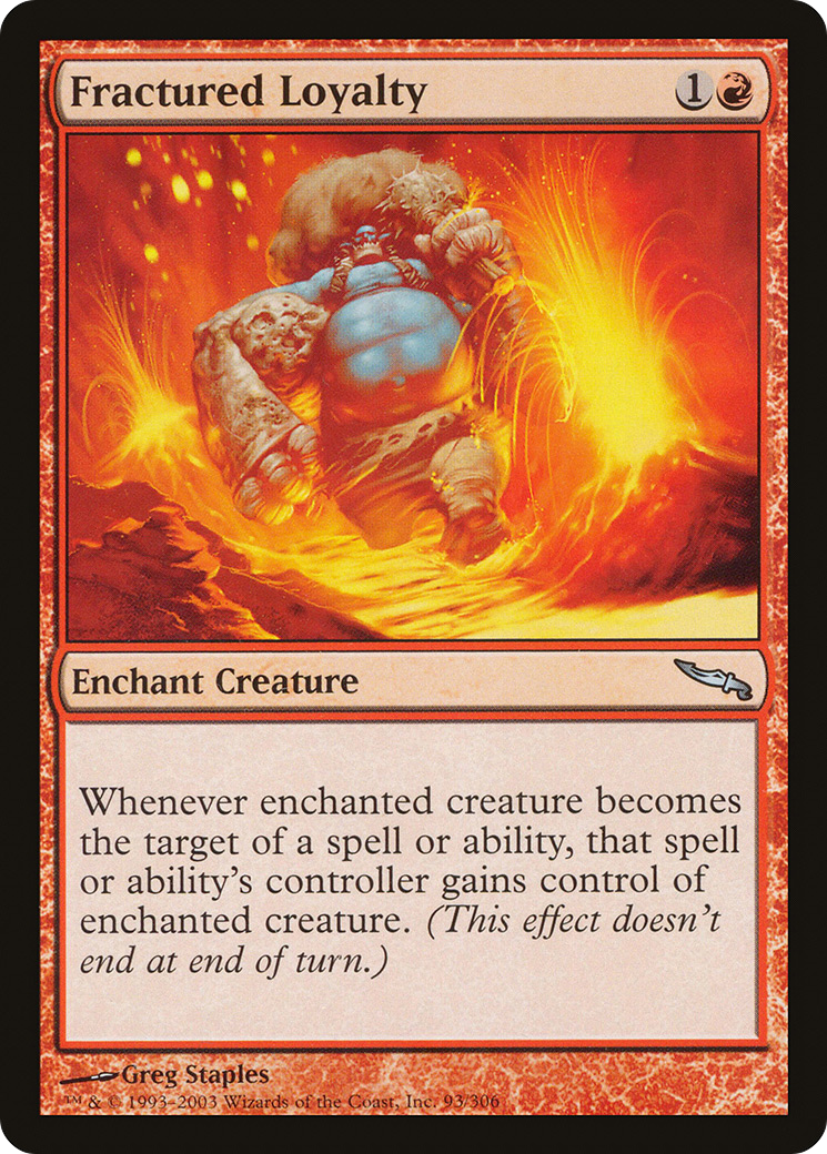 Fractured Loyalty (MRD-093) [Mirrodin]