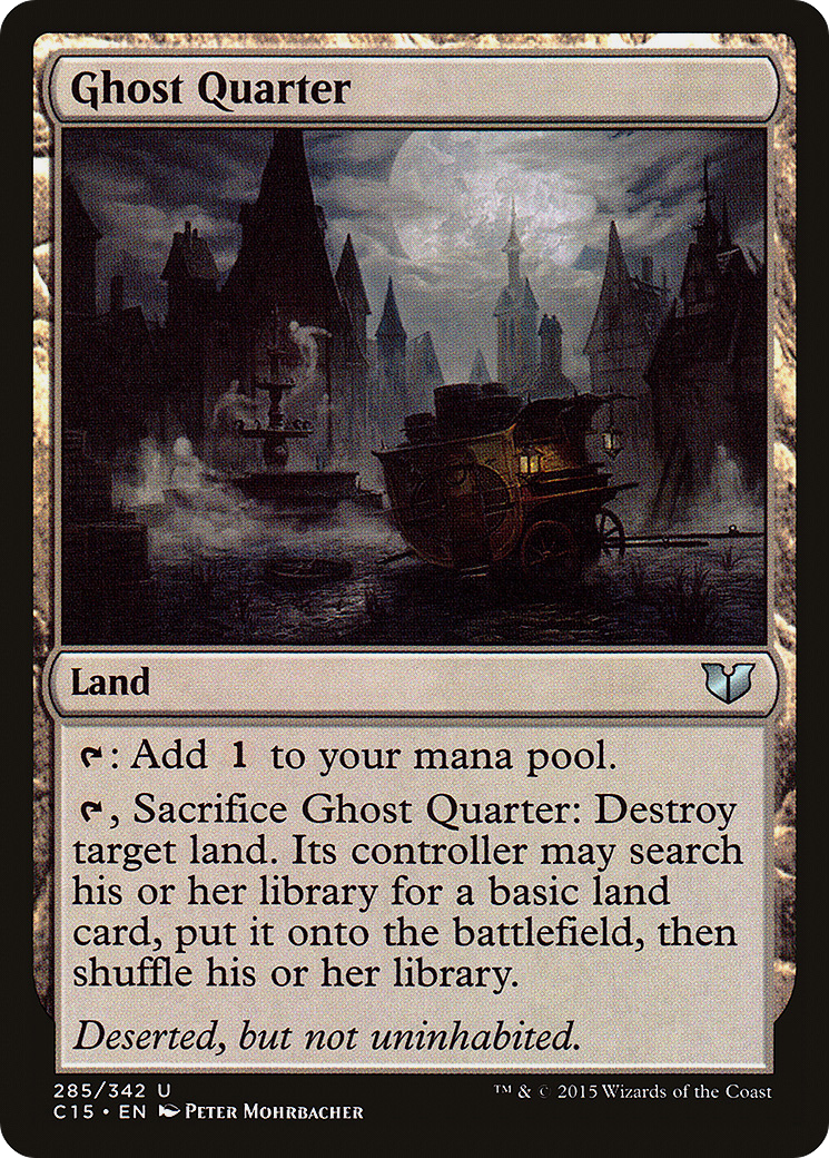 Ghost Quarter (C15-285) [Commander 2015]