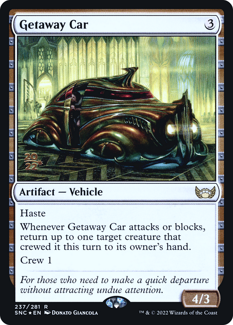 Getaway Car (PRE-237S) [Streets of New Capenna Promos] Foil