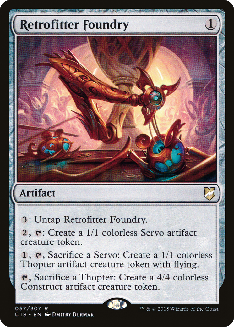 Retrofitter Foundry (C18-057) [Commander 2018]