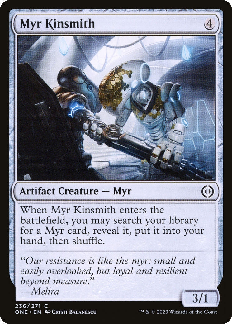 Myr Kinsmith (ONE-236) [Phyrexia: All Will Be One]