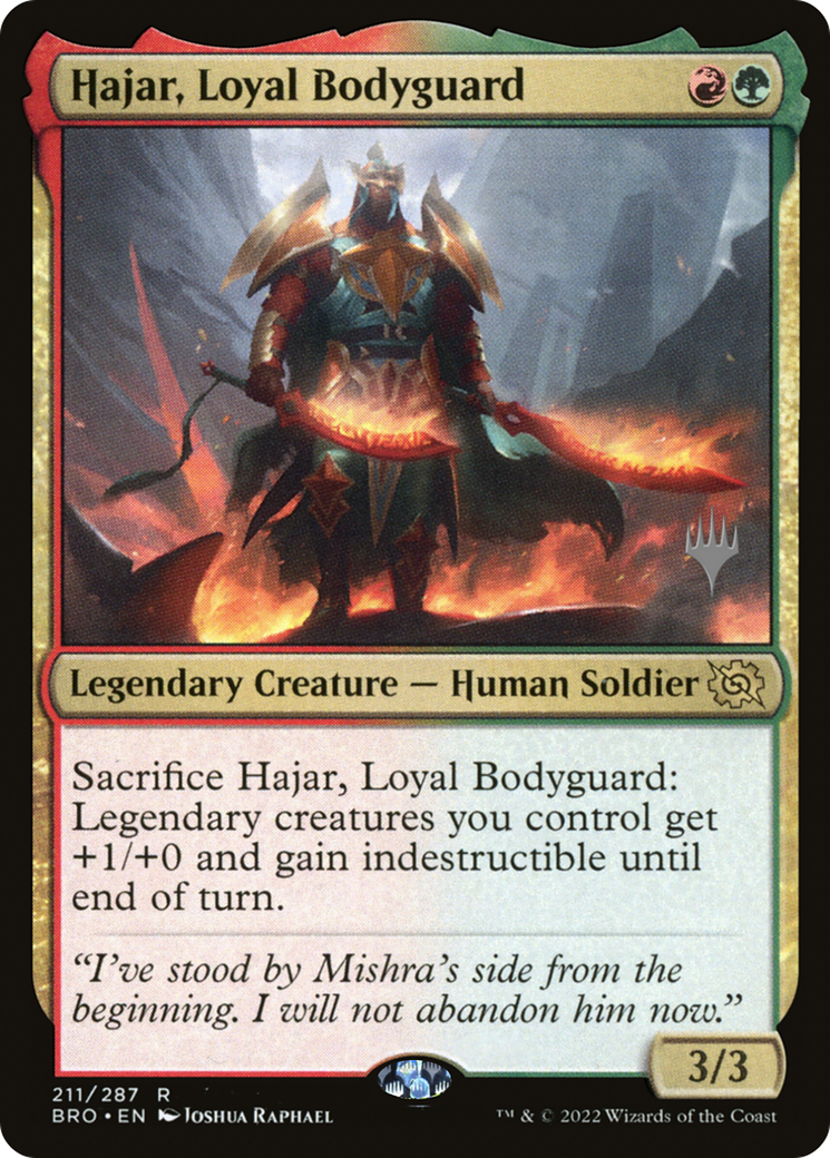 Hajar, Loyal Bodyguard (PPBRO-211) [Promo Pack: The Brothers' War Promos]