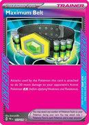 Maximum Belt 117 - [SV Prismatic Evolutions] Holofoil