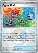 Ogre's Mask (Poke Ball Pattern) 118 - [SV Prismatic Evolutions] Holofoil