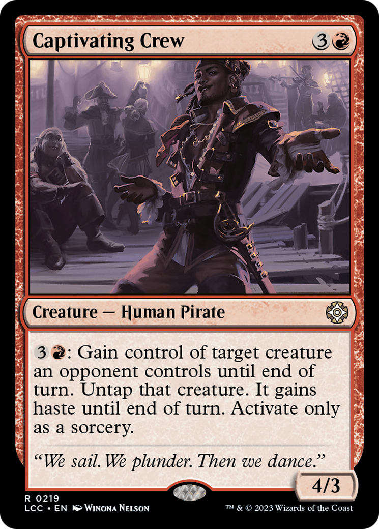 Captivating Crew (LCC-219) [The Lost Caverns of Ixalan Commander]