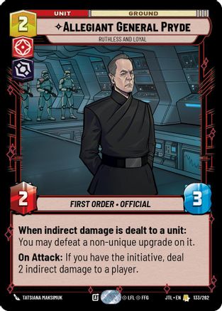 Allegiant General Pryde - Ruthless and Loyal (133/262) [Jump to Lightspeed]