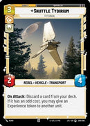 Shuttle Tydirium - Fly Casual (200/262) [Jump to Lightspeed]