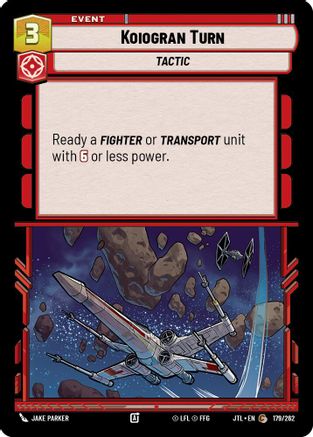 Koiogran Turn (179/262) [Jump to Lightspeed]