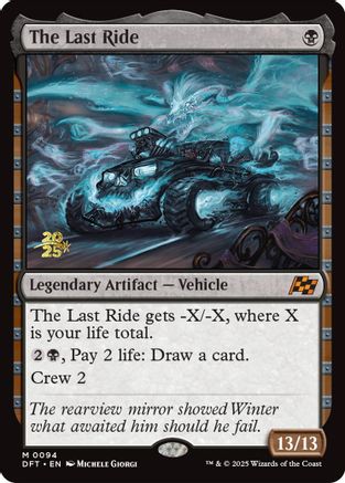 The Last Ride (PRE-094) [Prerelease Cards] Foil