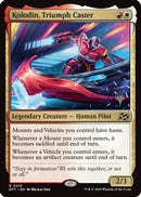 Kolodin, Triumph Caster (PPDFT-210) [Promo Pack: Aetherdrift] Foil