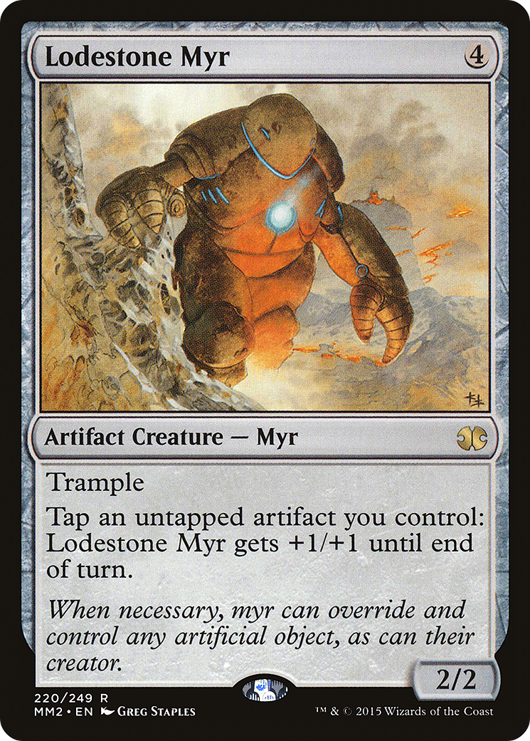 Lodestone Myr (MM2-220) [Modern Masters 2015]