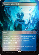 Wanderwine Hub (Rainbow Foil) (SLD-1324) [Secret Lair Drop Series] Foil