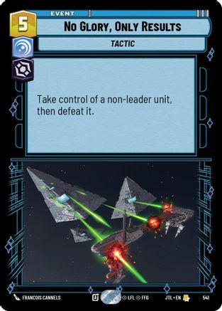 No Glory, Only Results (Foil) (541) [Jump to Lightspeed] Foil