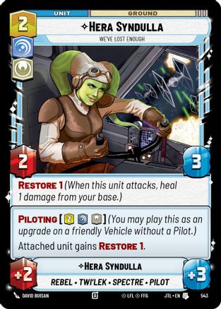 Hera Syndulla - We've Lost Enough (Foil) (543) [Jump to Lightspeed] Foil