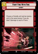Fight Fire With Fire (Foil) (671) [Jump to Lightspeed] Foil