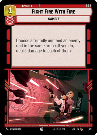 Fight Fire With Fire (Foil) (671) [Jump to Lightspeed] Foil