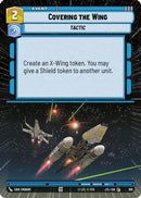 Covering the Wing (Hyperspace Foil) (810) [Jump to Lightspeed] Foil