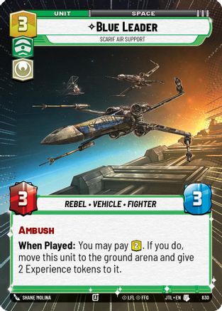 Blue Leader - Scarif Air Support (Hyperspace Foil) (830) [Jump to Lightspeed] Foil