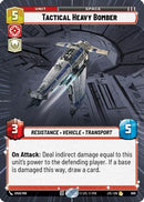 Tactical Heavy Bomber (Hyperspace Foil) (886) [Jump to Lightspeed] Foil
