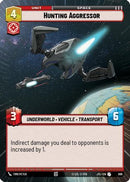 Hunting Aggressor (Hyperspace Foil) (899) [Jump to Lightspeed] Foil