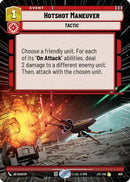 Hotshot Maneuver (Hyperspace Foil) (908) [Jump to Lightspeed] Foil