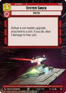 System Shock (Hyperspace Foil) (909) [Jump to Lightspeed] Foil